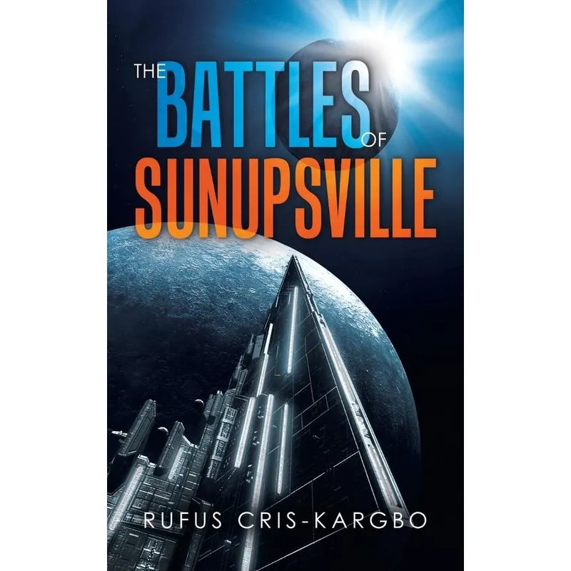 The Battles of Sunupsville