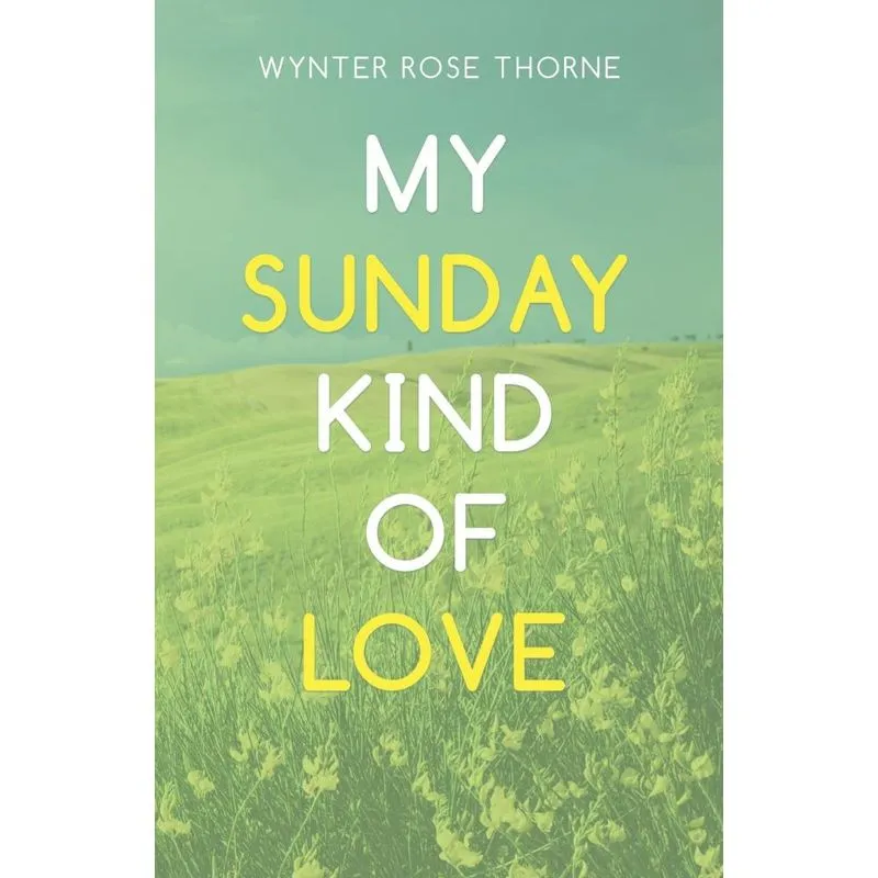 My Sunday Kind of Love