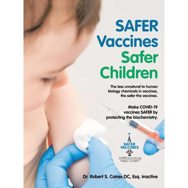Safer Vaccines Safer Children