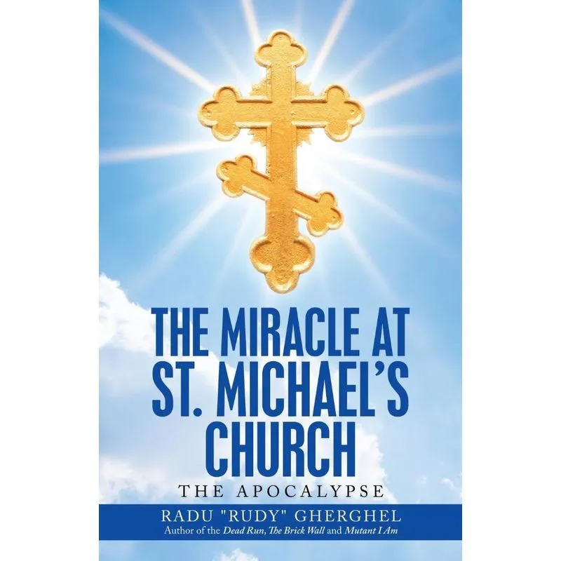 The Miracle at St. Michaels Church