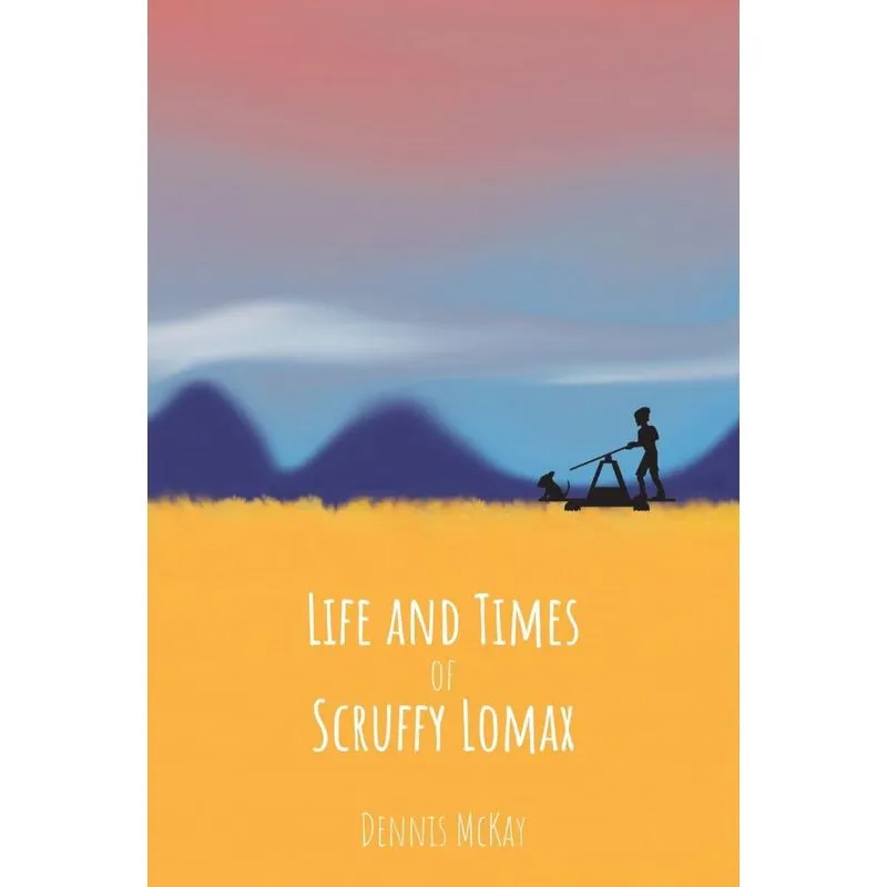Life and Times of Scruffy Lomax