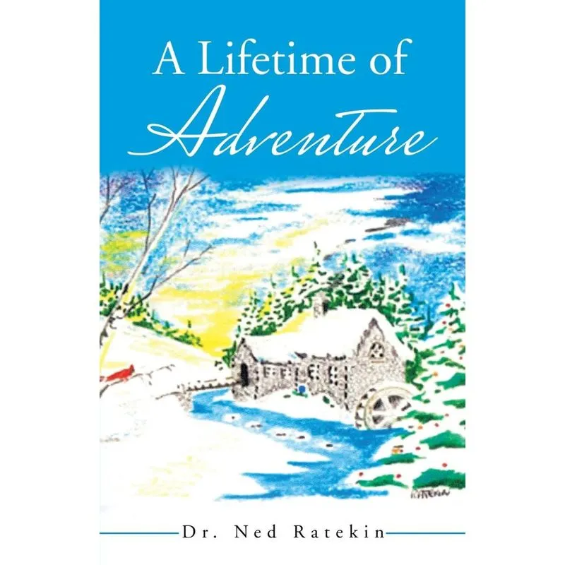 A Lifetime of Adventure