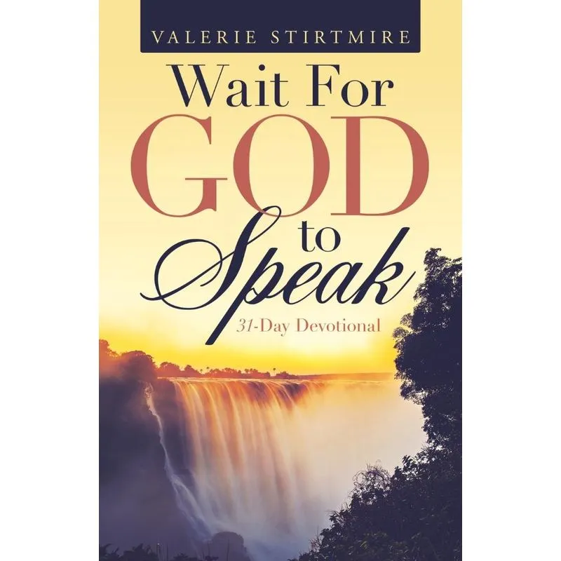 Wait for God to Speak