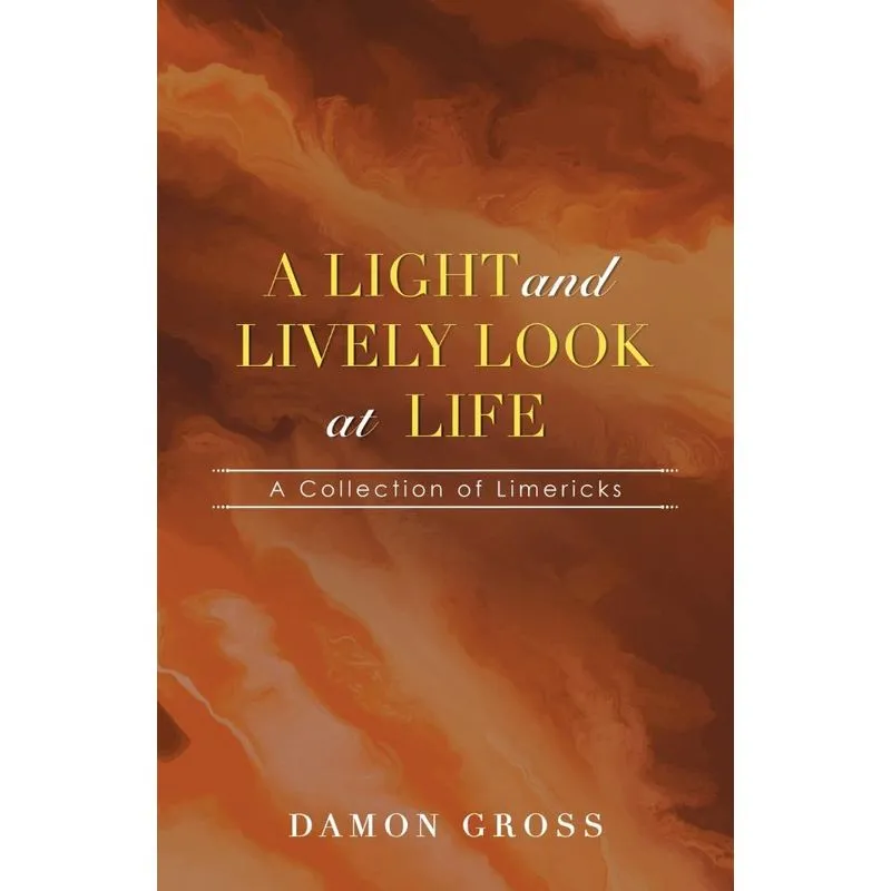 A Light and Lively Look at Life