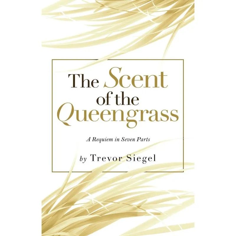 The Scent of the Queengrass