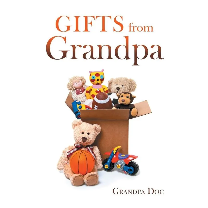 Gifts from Grandpa
