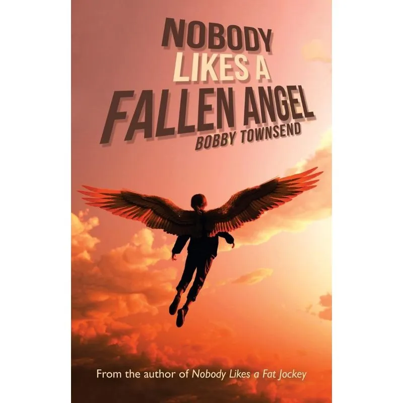 Nobody Likes a Fallen Angel
