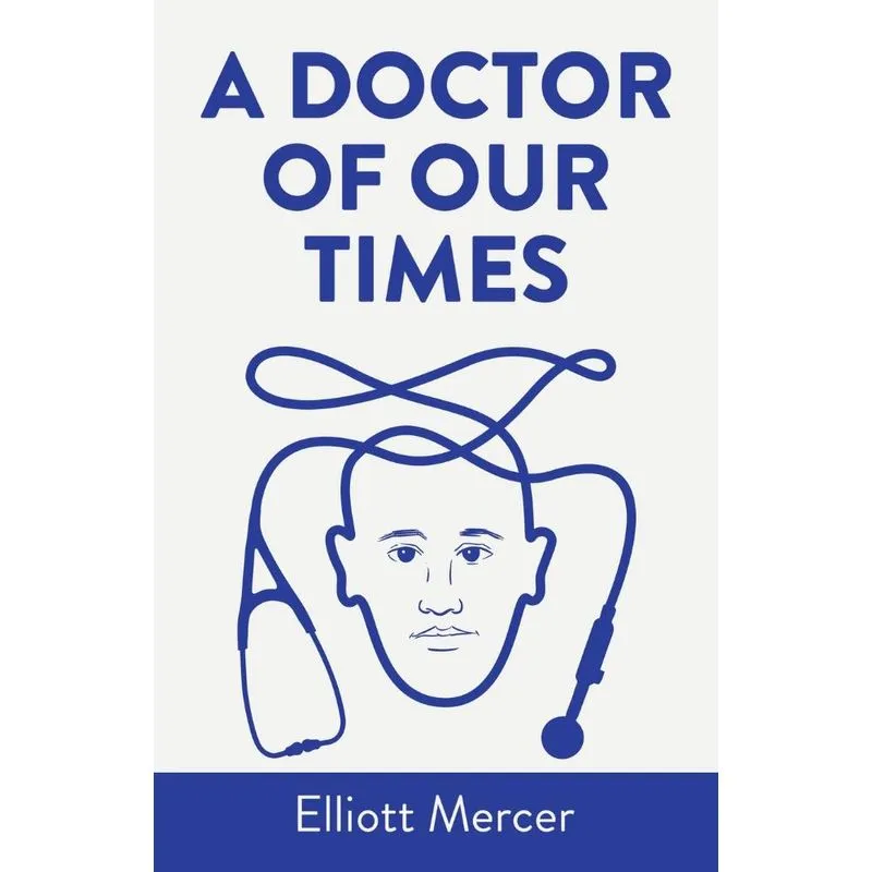 A Doctor Of Our Times
