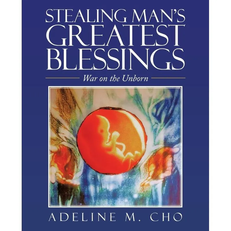 Stealing Mans Greatest Blessings