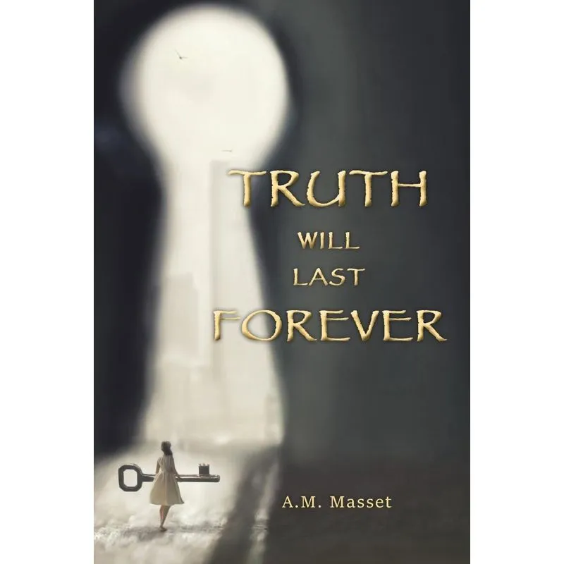 Truth Will Last Forever