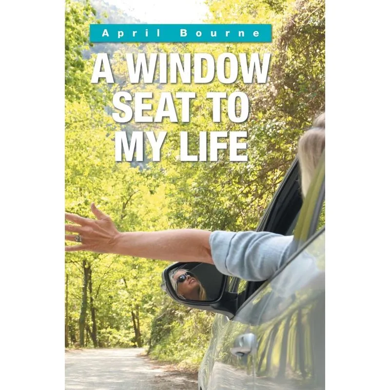 A Window Seat to My Life