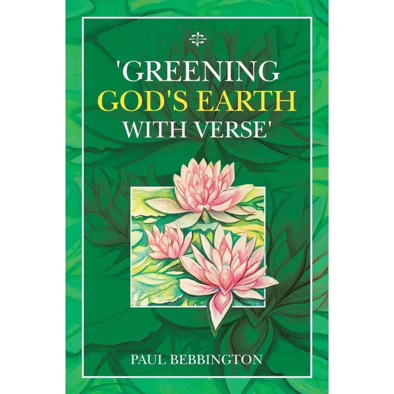 Greening Gods Earth with Verse