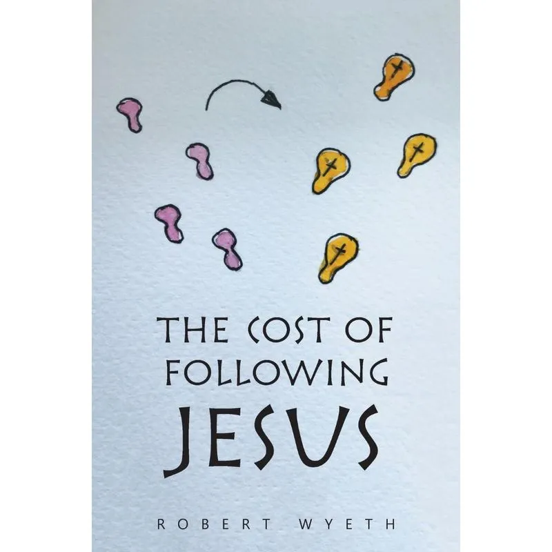 The Cost of Following Jesus