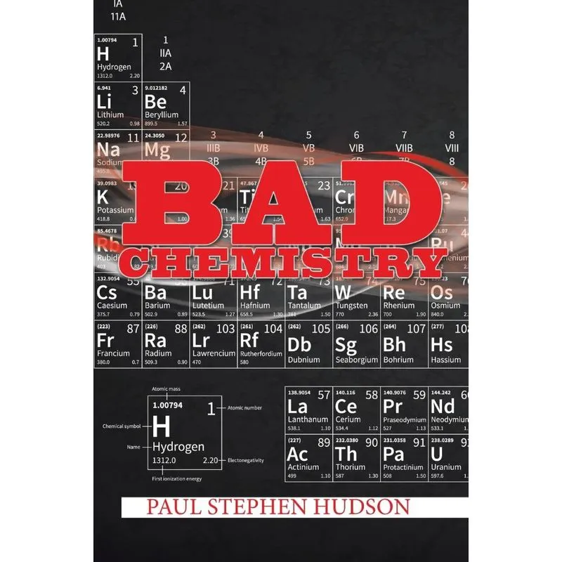 Bad Chemistry