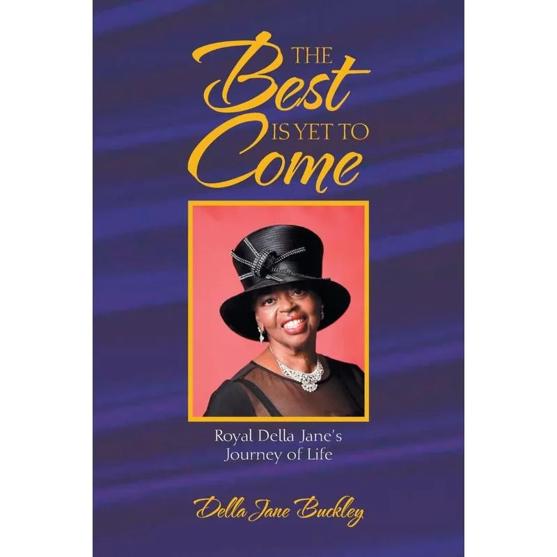 The Best Is yet to Come