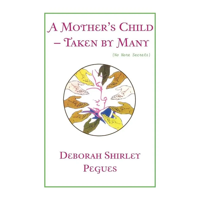 A Mothers Child - Taken by Many