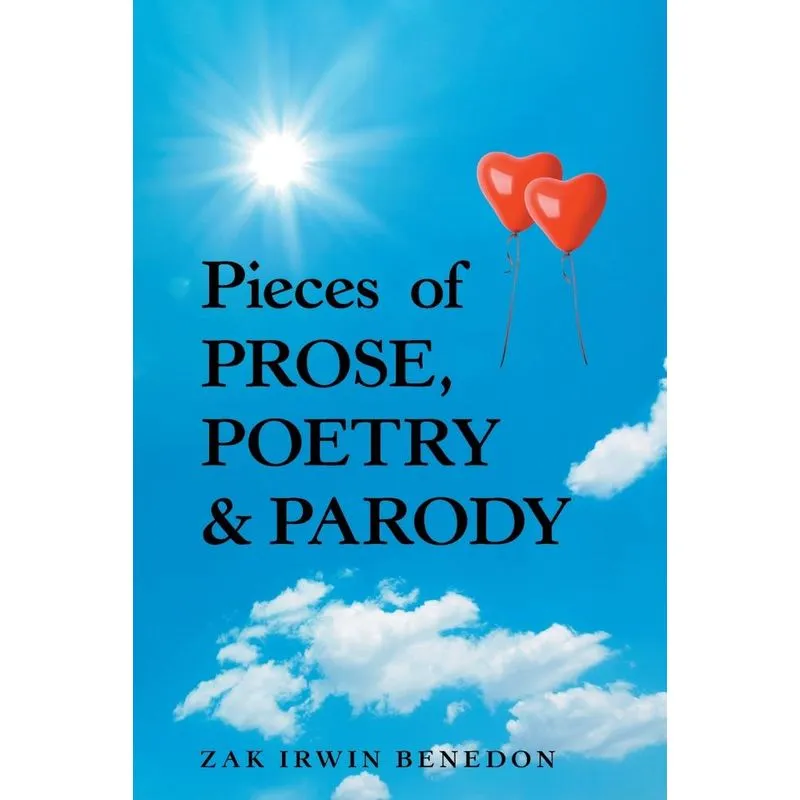 Pieces of Prose, Poetry & Parody