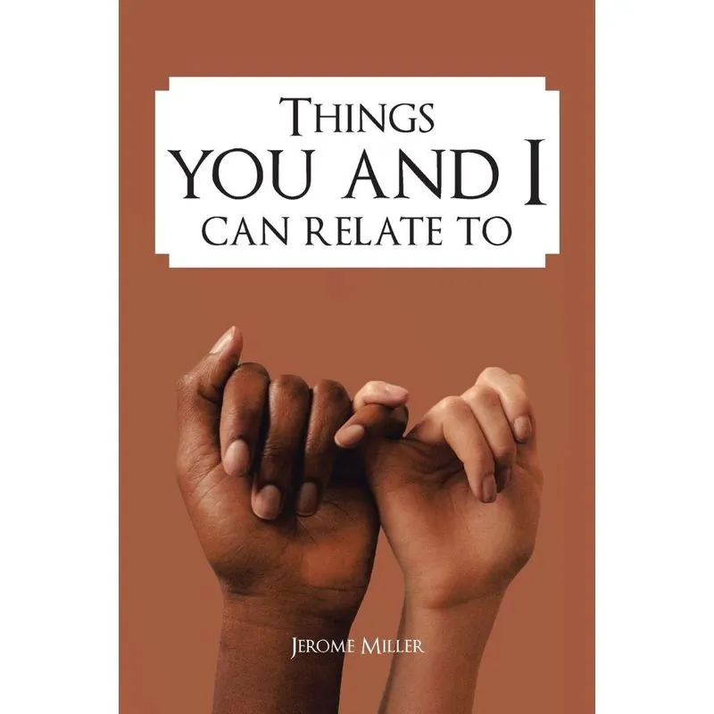 Things You and I Can Relate To