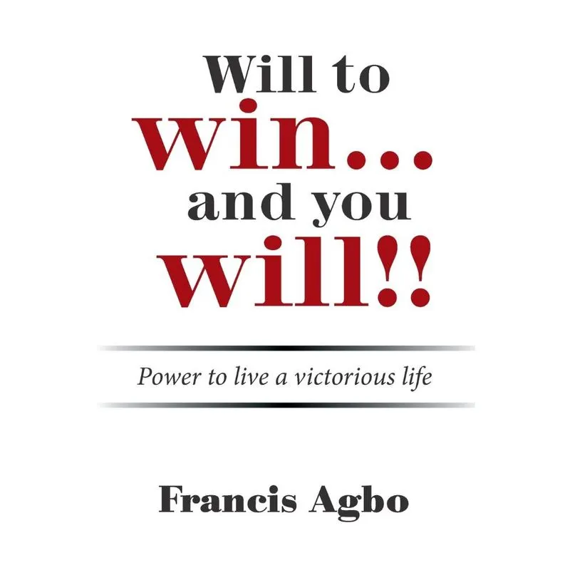 Will to Win...And You Will!!