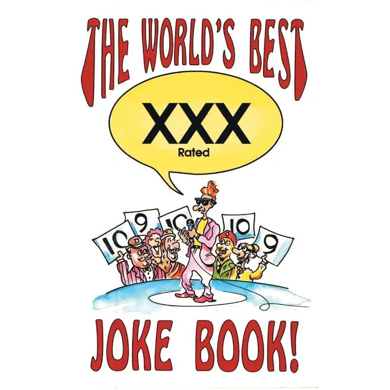 The Worlds Best Xxx Rated Joke Book