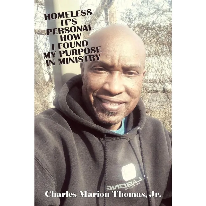 Homeless Its Personal How I Found My Purpose in Ministry