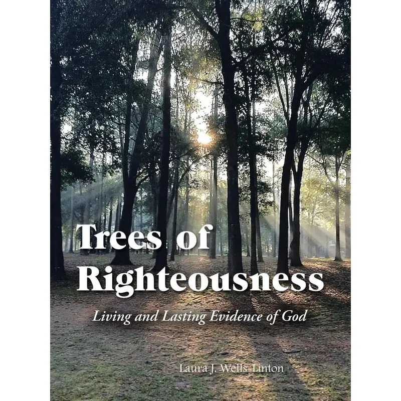 Trees of Righteousness