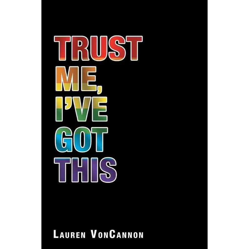 Trust Me, IVe Got This