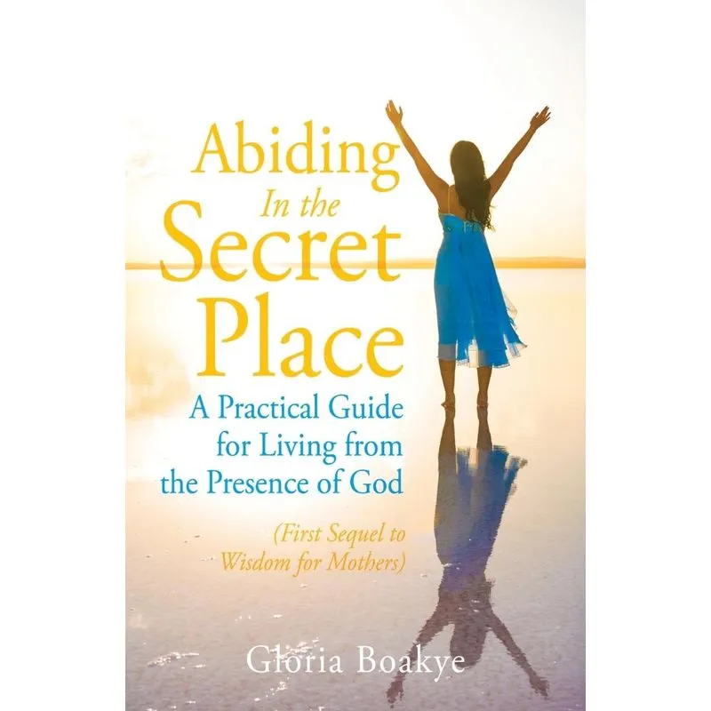 Abiding in the Secret Place