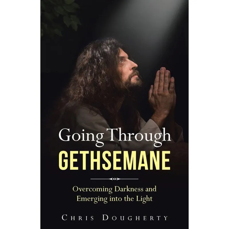 Going Through Gethsemane