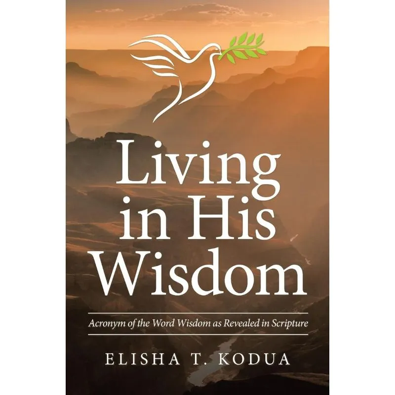 Living in His Wisdom