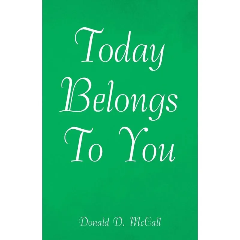 Today Belongs to You