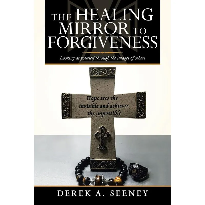 The Healing Mirror to Forgiveness