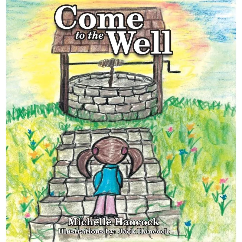 Come to the Well