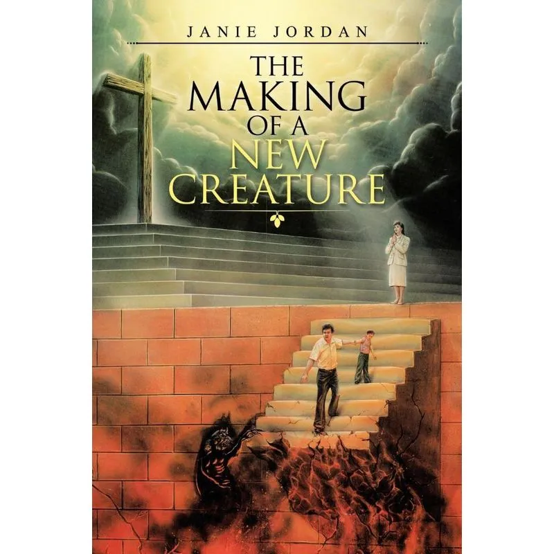 The Making of a New Creature