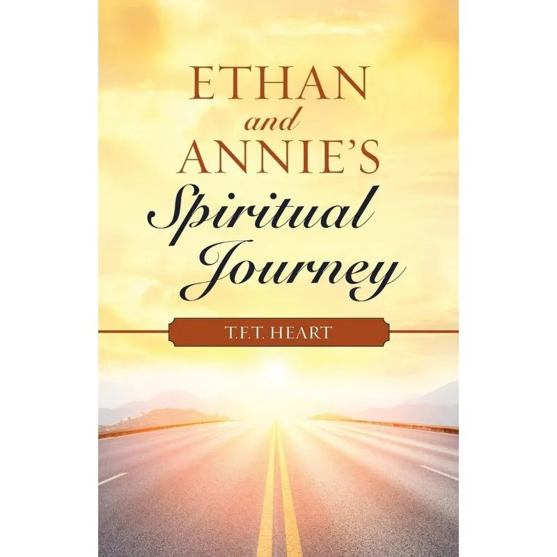 Ethan and Annies Spiritual Journey