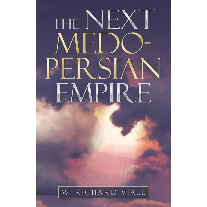 The Next Medo-Persian Empire