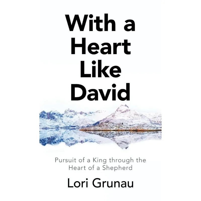 With a Heart Like David