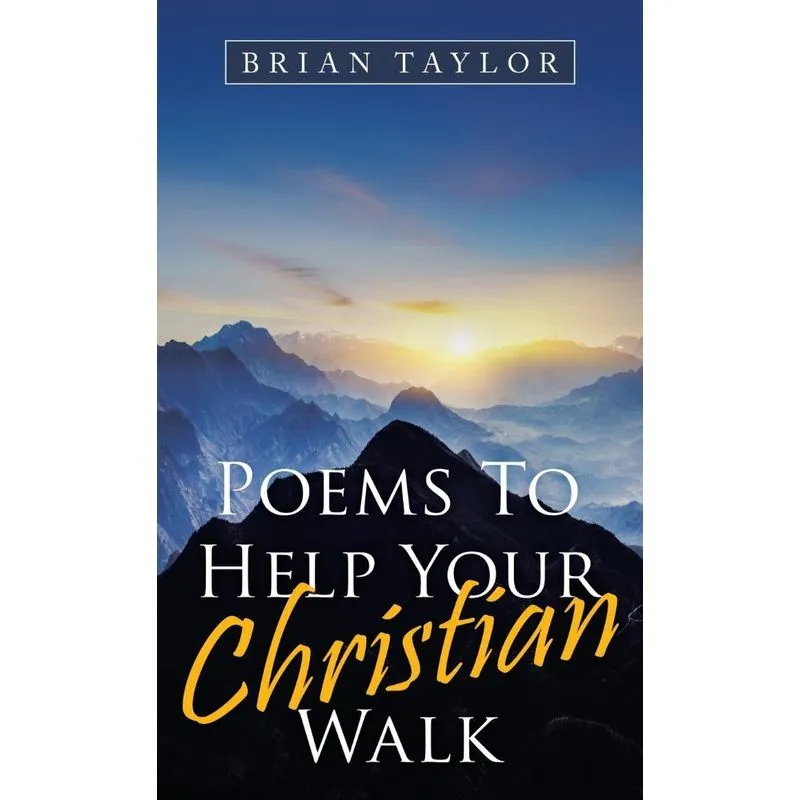 Poems to Help Your Christian Walk