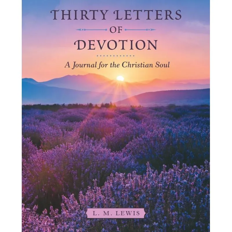 Thirty Letters Of Devotion