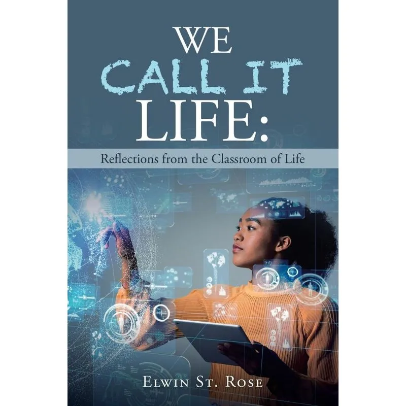 We Call It Life