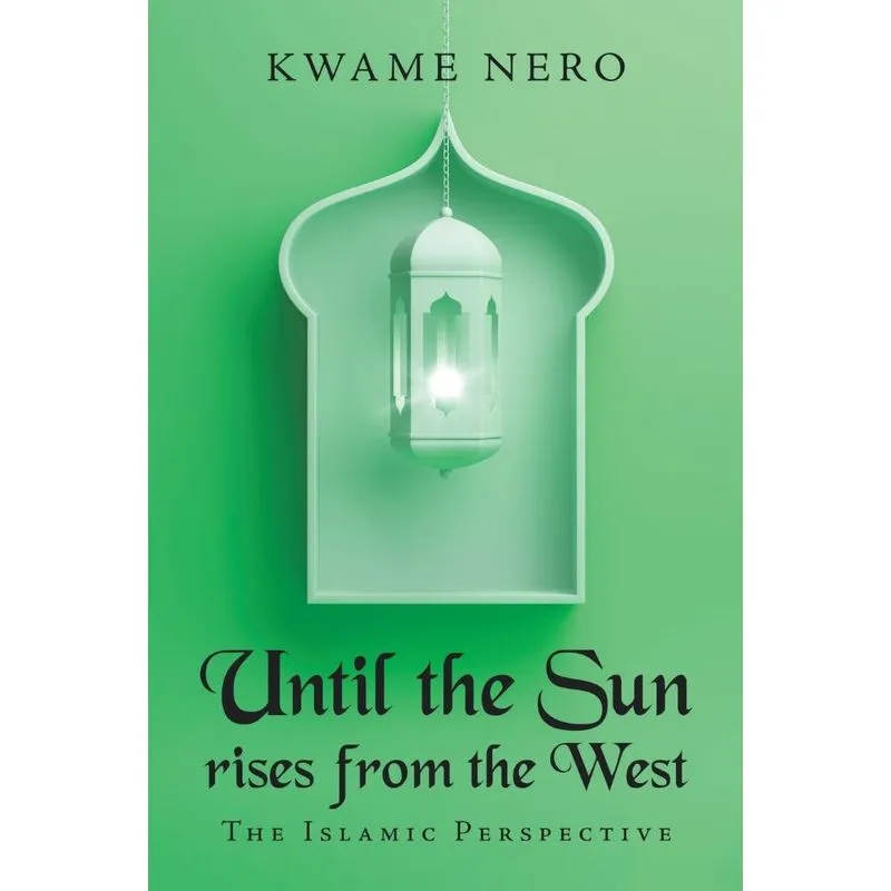 Until the Sun Rises from the West