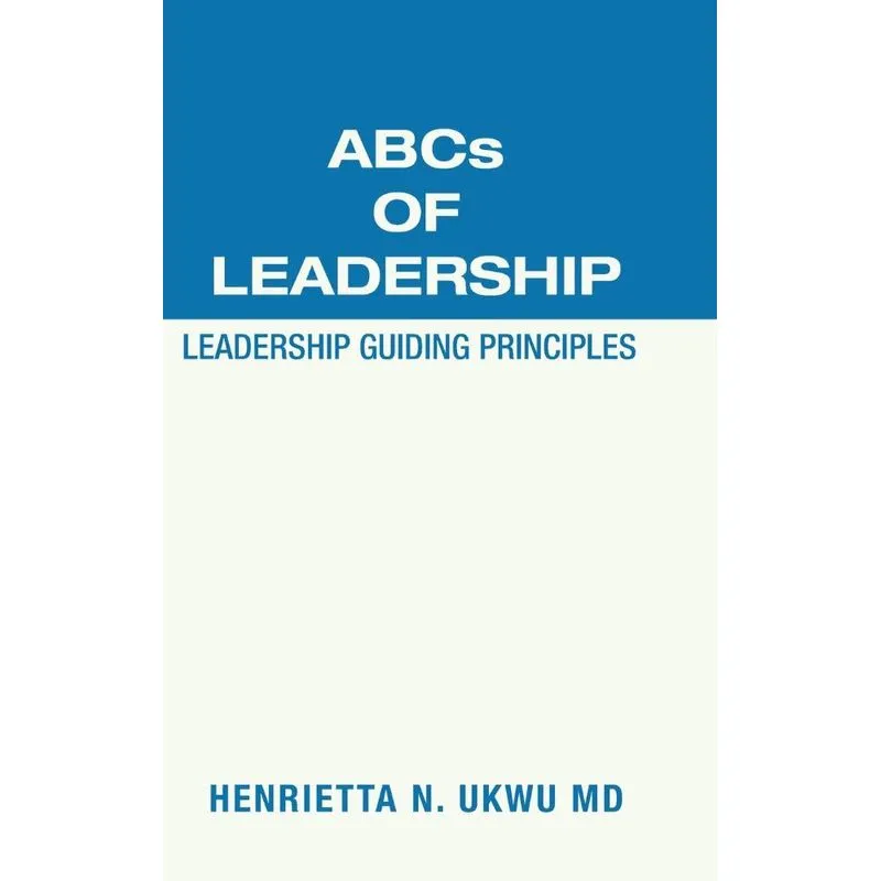 Abcs of Leadership