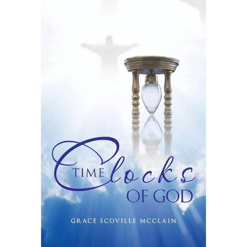 Time Clocks of God