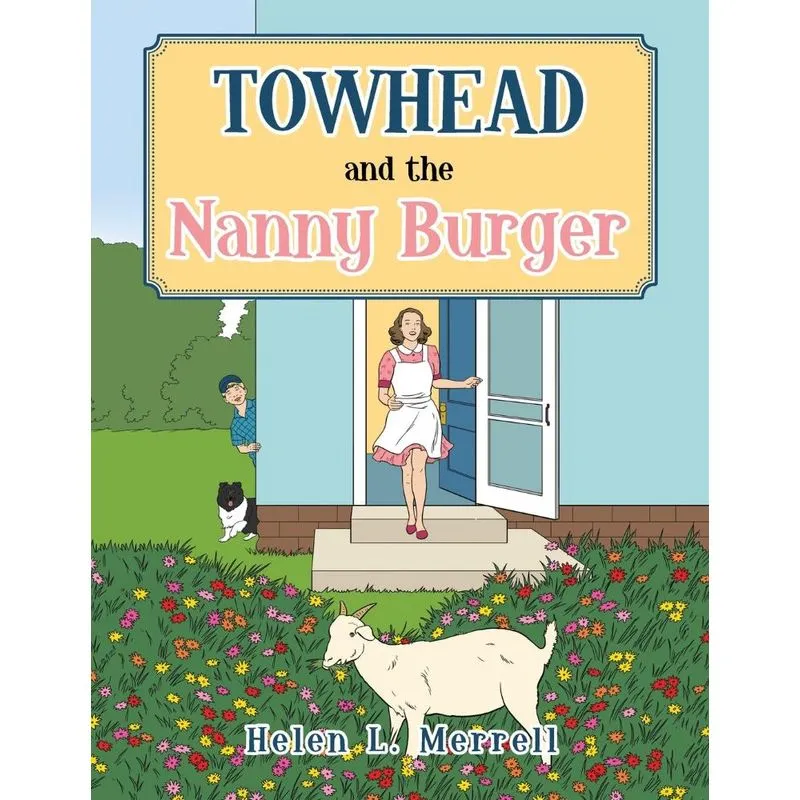 Towhead and the Nanny Burger