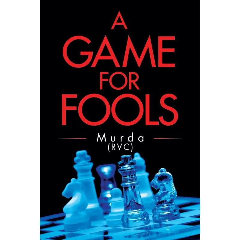 A Game for Fools