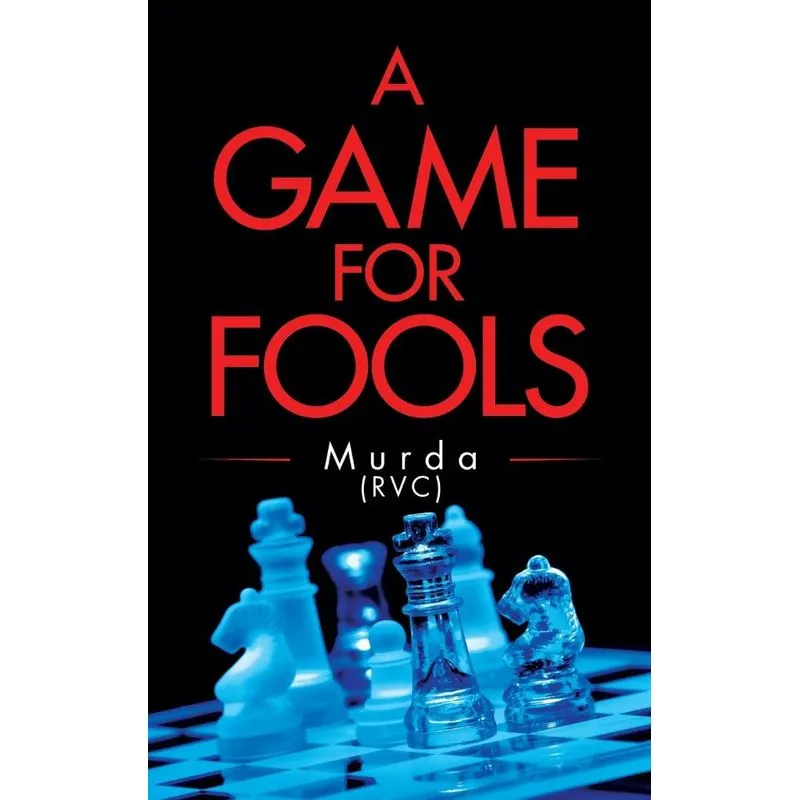 A Game for Fools