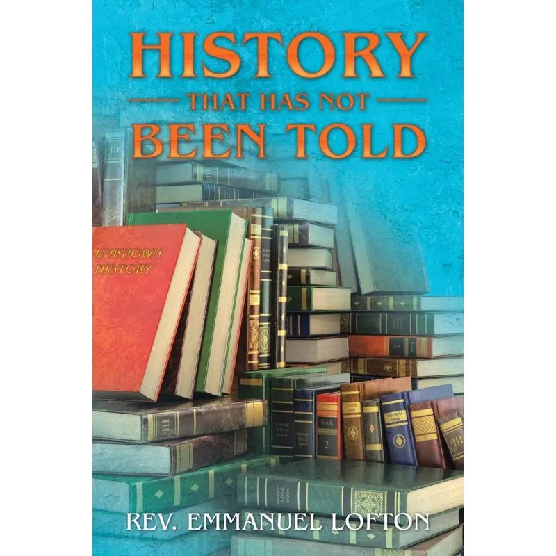 History That Has Not Been Told