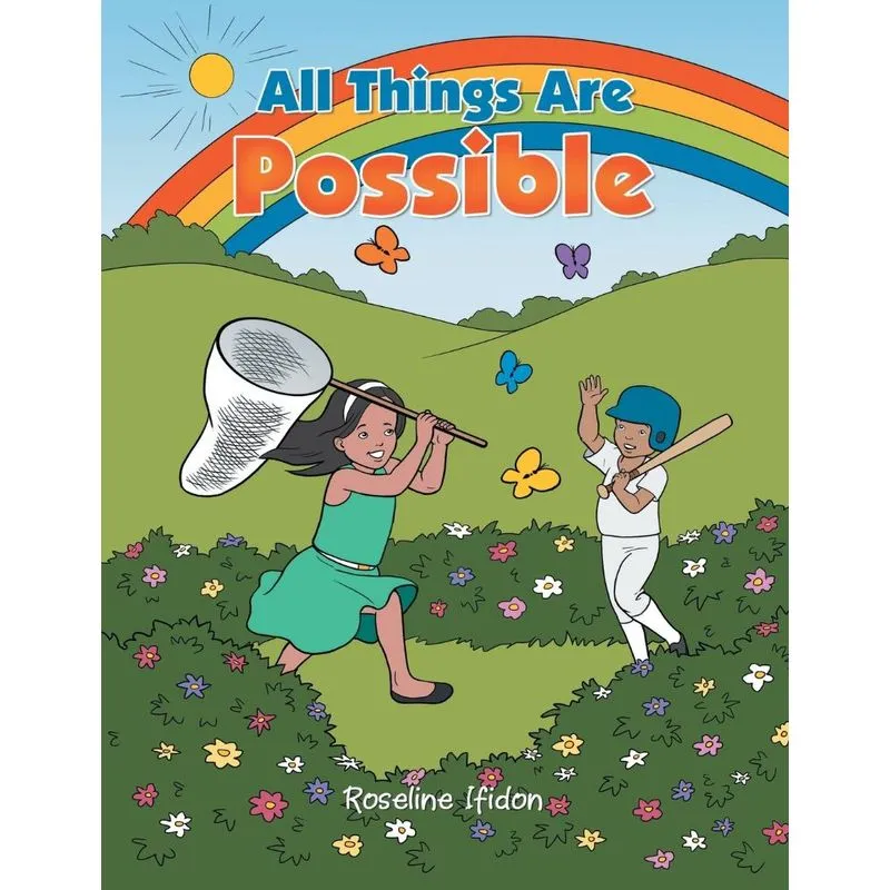All Things Are Possible