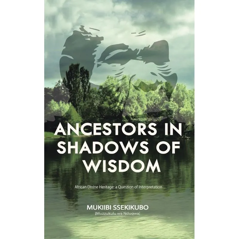 Ancestors in Shadows of Wisdom