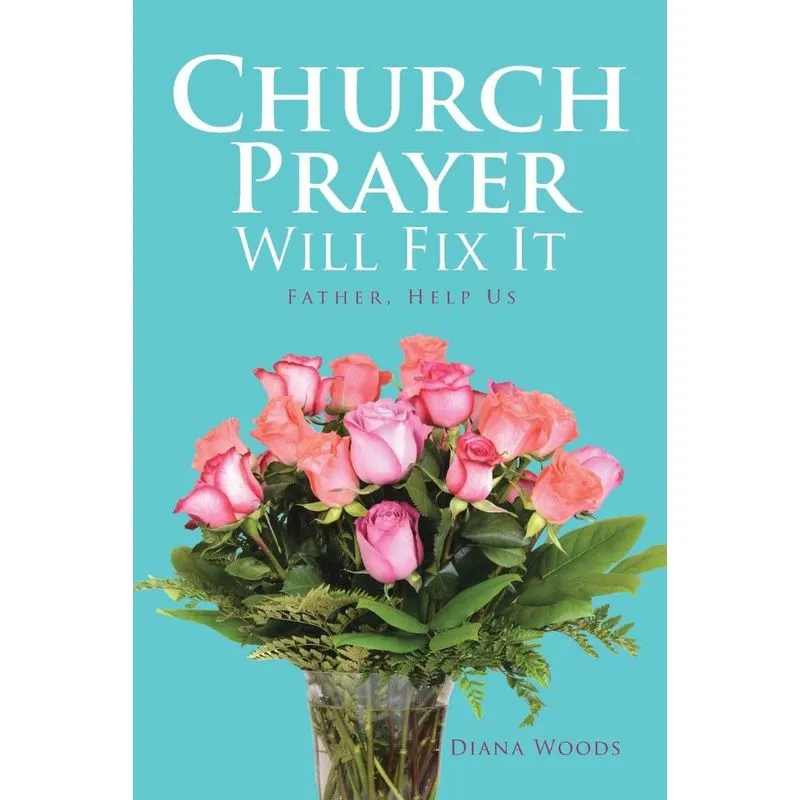 Church Prayer Will Fix It